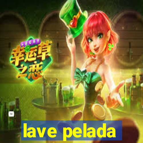 lave pelada